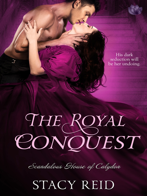 Title details for The Royal Conquest by Stacy Reid - Wait list